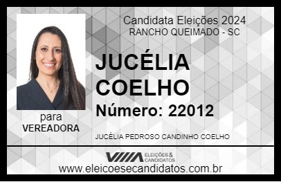 Candidato JUCÉLIA COELHO 2024 - RANCHO QUEIMADO - Eleições