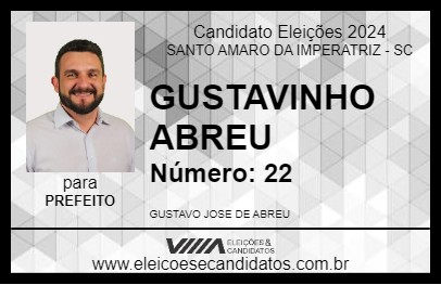 Candidato GUSTAVINHO ABREU 2024 - SANTO AMARO DA IMPERATRIZ - Eleições