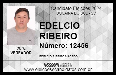 Candidato EDELCIO RIBEIRO 2024 - BOCAINA DO SUL - Eleições