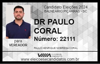 Candidato DR PAULO CORAL 2024 - BALNEÁRIO PIÇARRAS - Eleições