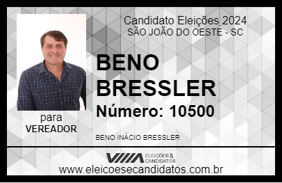 Candidato BENO BRESSLER 2024 - SÃO JOÃO DO OESTE - Eleições