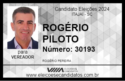 Candidato ROGÉRIO PILOTO 2024 - ITAJAÍ - Eleições