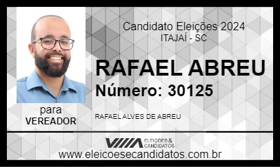 Candidato RAFAEL ABREU 2024 - ITAJAÍ - Eleições