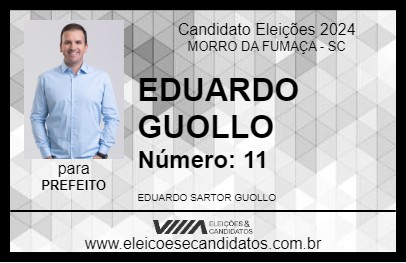 Candidato EDUARDO GUOLLO 2024 - MORRO DA FUMAÇA - Eleições