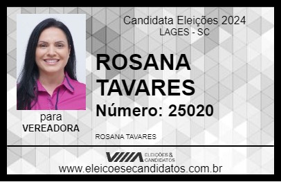 Candidato ROSANA TAVARES 2024 - LAGES - Eleições