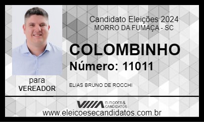 Candidato ELIAS COLOMBINHO 2024 - MORRO DA FUMAÇA - Eleições