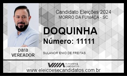 Candidato DOQUINHA 2024 - MORRO DA FUMAÇA - Eleições