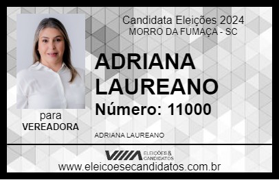 Candidato ADRIANA LAUREANO 2024 - MORRO DA FUMAÇA - Eleições