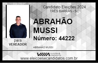 Candidato ABRAHÃO MUSSI 2024 - TRÊS BARRAS - Eleições