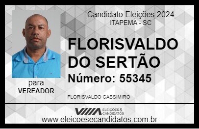 Candidato FLORISVALDO DO SERTÃO 2024 - ITAPEMA - Eleições