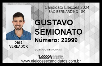 Candidato GUSTAVO SEMIONATO 2024 - SÃO BERNARDINO - Eleições