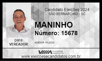 Candidato MANINHO 2024 - SÃO BERNARDINO - Eleições