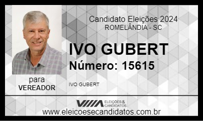 Candidato IVO GUBERT 2024 - ROMELÂNDIA - Eleições