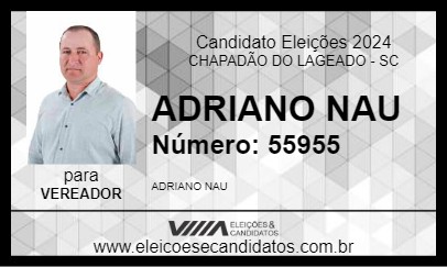 Candidato ADRIANO NAU 2024 - CHAPADÃO DO LAGEADO - Eleições