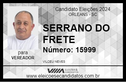 Candidato SERRANO DO FRETE 2024 - ORLEANS - Eleições