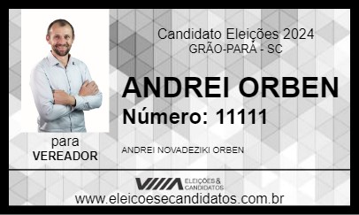 Candidato ANDREI ORBEN 2024 - GRÃO-PARÁ - Eleições