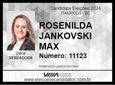 Candidato ROSENILDA JANKOVSKI MAX 2024 - ITAIÓPOLIS - Eleições