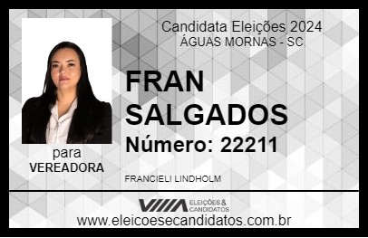 Candidato FRAN SALGADOS 2024 - ÁGUAS MORNAS - Eleições