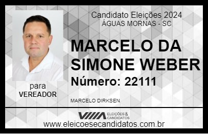 Candidato MARCELO DA SIMONE WEBER 2024 - ÁGUAS MORNAS - Eleições