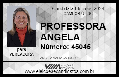 Candidato PROFESSORA ANGELA 2024 - CAMBORIÚ - Eleições