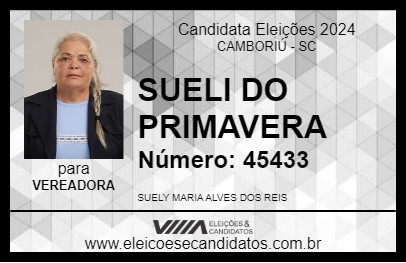 Candidato SUELI DO PRIMAVERA 2024 - CAMBORIÚ - Eleições