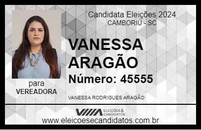 Candidato VANESSA ARAGÃO 2024 - CAMBORIÚ - Eleições