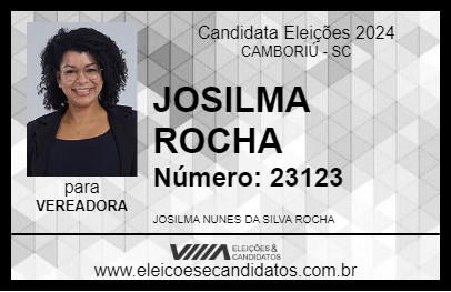 Candidato JOSILMA ROCHA 2024 - CAMBORIÚ - Eleições