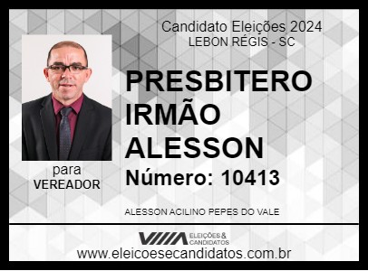 Candidato PRESBITERO IRMÃO ALESSON 2024 - LEBON RÉGIS - Eleições