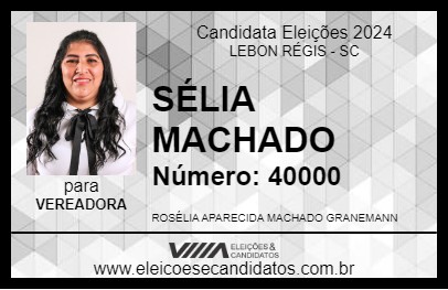 Candidato SÉLIA MACHADO 2024 - LEBON RÉGIS - Eleições