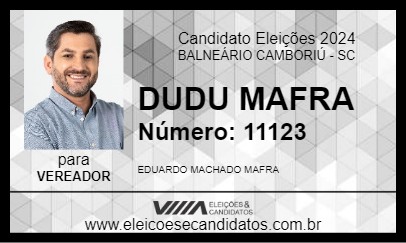 Candidato DUDU MAFRA 2024 - BALNEÁRIO CAMBORIÚ - Eleições