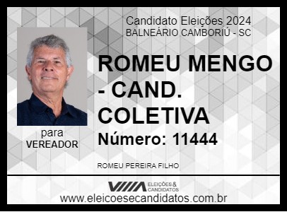 Candidato ROMEU  MENGO  - CAND. COLETIVA 2024 - BALNEÁRIO CAMBORIÚ - Eleições