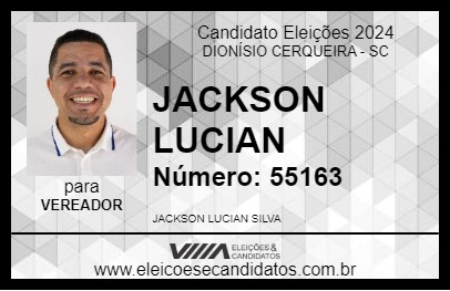 Candidato JACKSON LUCIAN 2024 - DIONÍSIO CERQUEIRA - Eleições