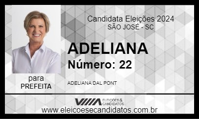 Candidato ADELIANA 2024 - SÃO JOSÉ - Eleições