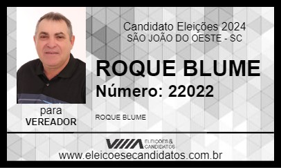 Candidato ROQUE BLUME 2024 - SÃO JOÃO DO OESTE - Eleições