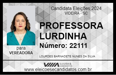 Candidato PROFESSORA LURDINHA 2024 - VIDEIRA - Eleições