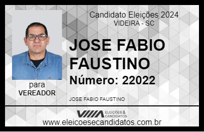 Candidato JOSE FABIO FAUSTINO 2024 - VIDEIRA - Eleições