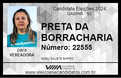 Candidato PRETA DA BORRACHARIA 2024 - GASPAR - Eleições