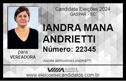 Candidato IANDRA MANA ANDRIETTI 2024 - GASPAR - Eleições