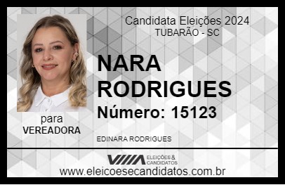 Candidato NARA RODRIGUES 2024 - TUBARÃO - Eleições