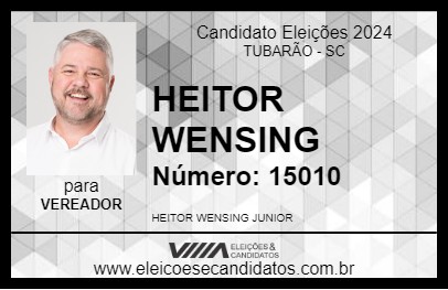 Candidato HEITOR WENSING 2024 - TUBARÃO - Eleições