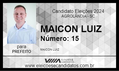 Candidato MAICON LUIZ 2024 - AGROLÂNDIA - Eleições