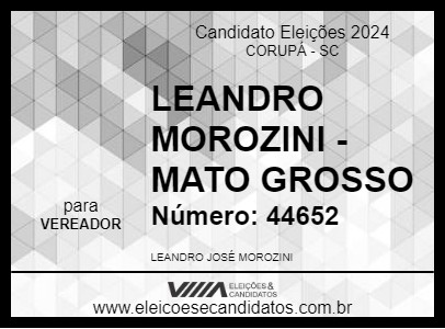 Candidato LEANDRO MOROZINI -MATO GROSSO 2024 - CORUPÁ - Eleições