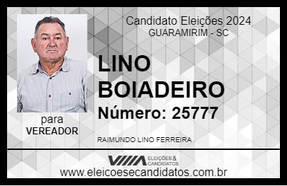 Candidato LINO BOIADEIRO 2024 - GUARAMIRIM - Eleições