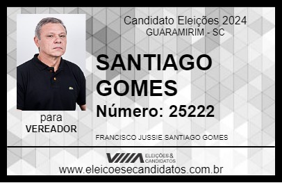 Candidato SANTIAGO GOMES 2024 - GUARAMIRIM - Eleições