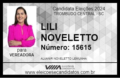 Candidato LILI NOVELETTO 2024 - TROMBUDO CENTRAL - Eleições