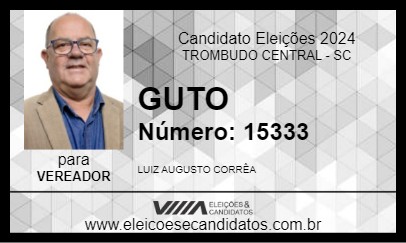 Candidato GUTO 2024 - TROMBUDO CENTRAL - Eleições