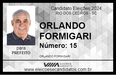 Candidato ORLANDO FORMIGARI 2024 - RIO DOS CEDROS - Eleições