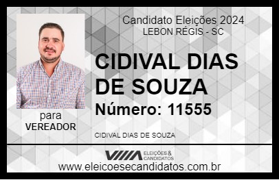 Candidato CIDIVAL DIAS DE SOUZA 2024 - LEBON RÉGIS - Eleições