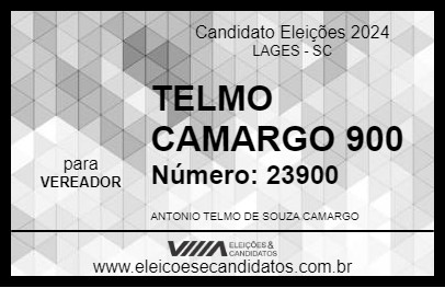 Candidato TELMO CAMARGO 900 2024 - LAGES - Eleições