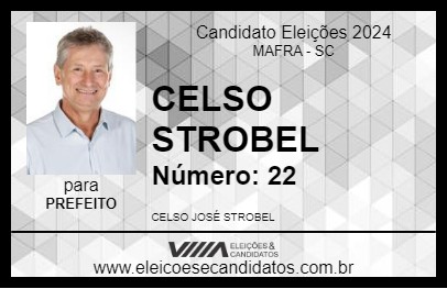 Candidato CELSO STROBEL 2024 - MAFRA - Eleições